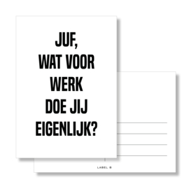 Juf, wat voor werk doe je eigenlijk?