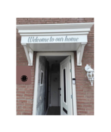 Welcome to my/our home (lettertype naar keuze)