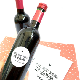 Stickers (10x) - All you need is wine