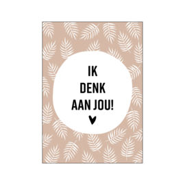 Wenskaart - Ik denk aan jou!