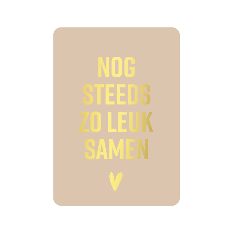 Wenskaart - Nog steeds zo leuk samen