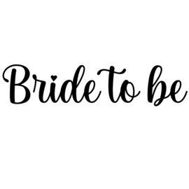 Strijkapplicatie bruiloft  | Bride to be  (Calligraphy)