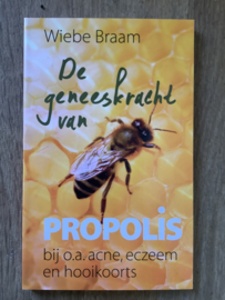 Geneeskracht van Propolis