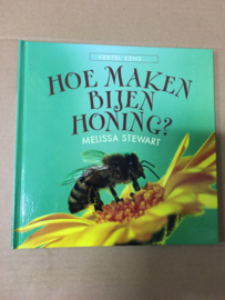 Hoe maken bijen honing ISBN 9789055664672