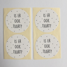 Sticker rond | Is er ook Taart? | 10 stuks